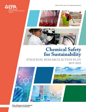 Cover for Chemical Safety for Sustainability Strategic Research Action Plan FY 2019-2022