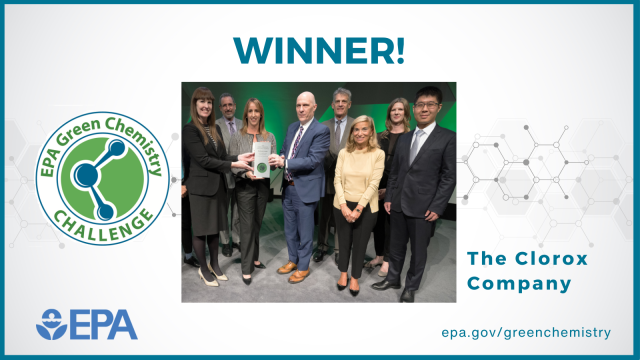 Green Chemistry Challenge Award Winner - The Clorox Company with photo from award ceremony